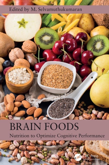 Brain Foods - Nutrition to Optimize Cognitive Performance