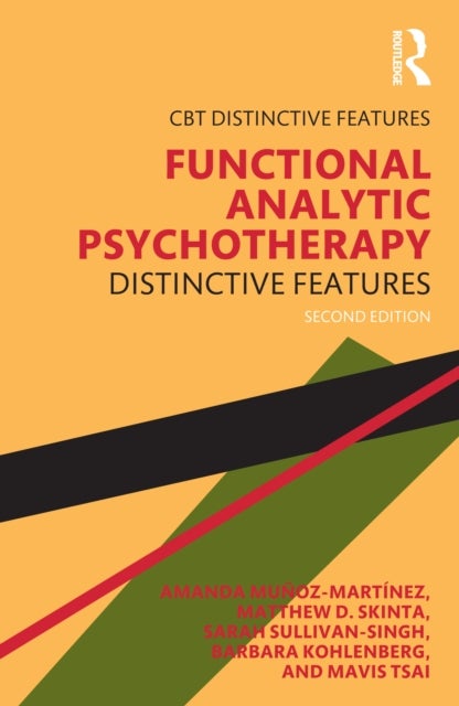 Functional Analytic Psychotherapy - Distinctive Features