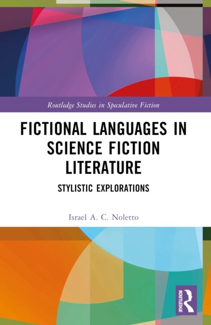 Fictional Languages in Science Fiction Literature - Stylistic Explorations