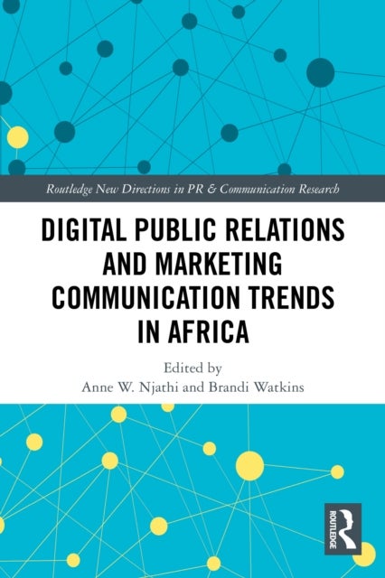Digital Public Relations and Marketing Communication Trends in Africa