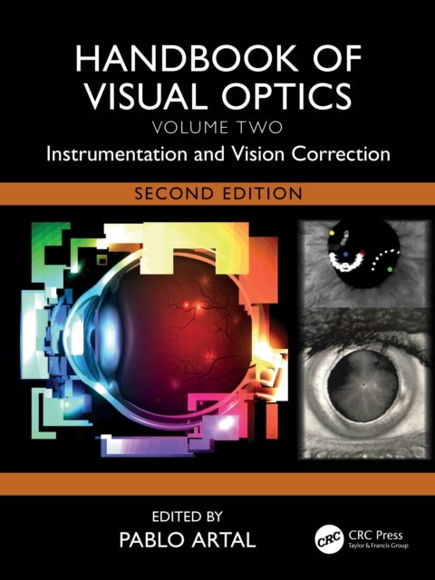Handbook of Visual Optics, Volume Two - Instrumentation and Vision Correction