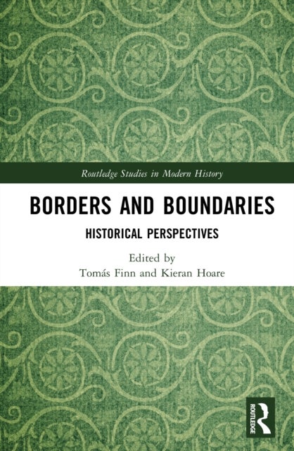 Borders and Boundaries - Historical Perspectives