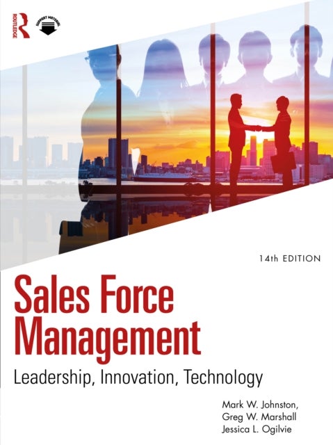 Sales Force Management - Leadership, Innovation, Technology
