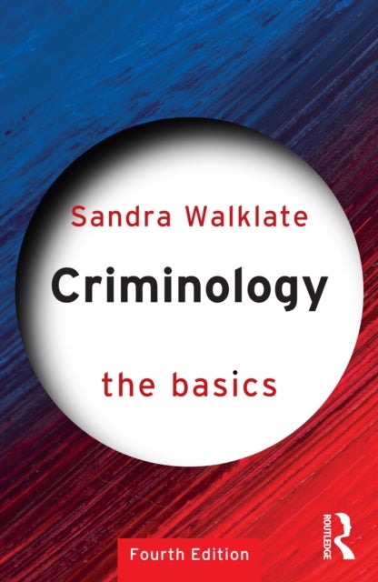 Criminology - The Basics