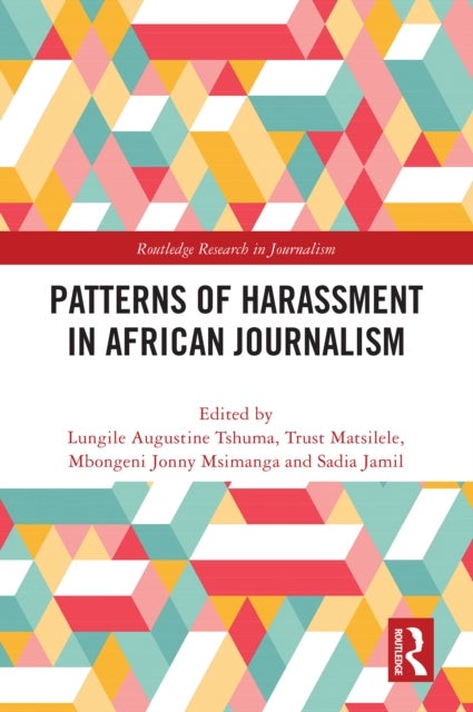 Patterns of Harassment in African Journalism