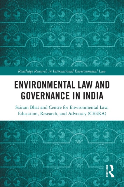 Environmental Law and Governance in India