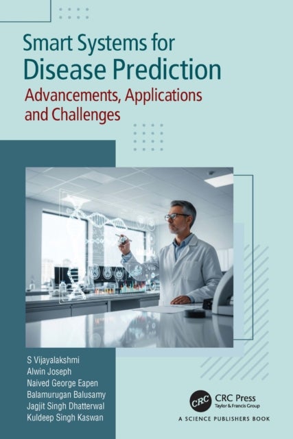 Smart Systems for Disease Prediction - Advancements, Applications and Challenges