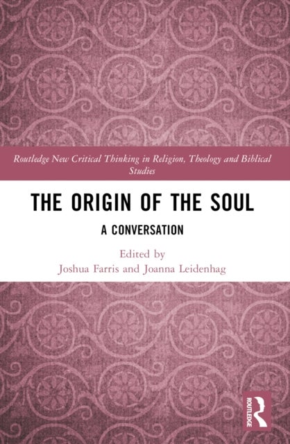 The Origin of the Soul - A Conversation