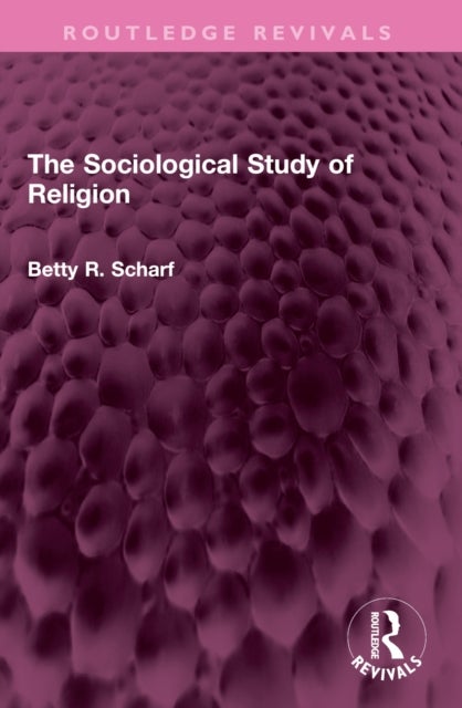 The Sociological Study of Religion