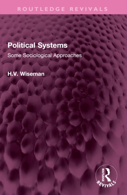 Political Systems - Some Sociological Approaches