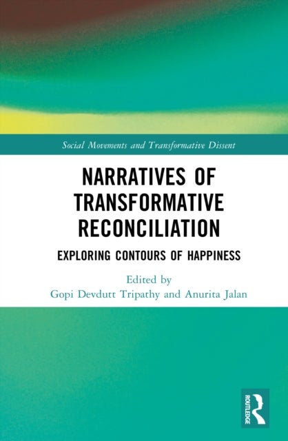 Narratives of Transformative Reconciliation
