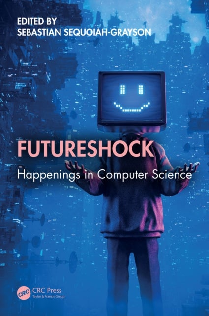 Futureshock - Happenings in Computer Science