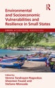 Environmental and Socioeconomic Vulnerabilities and Resilience in Small States