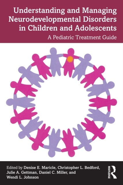Understanding and Managing Neurodevelopmental Disorders in Children and Adolescents - A Pediatric Treatment Guide