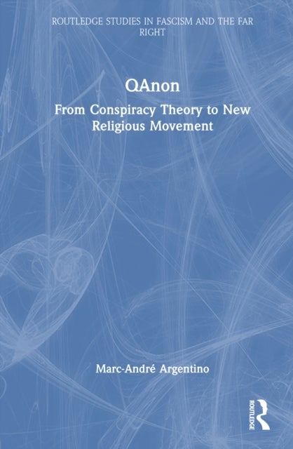QAnon - From Conspiracy Theory to New Religious Movement