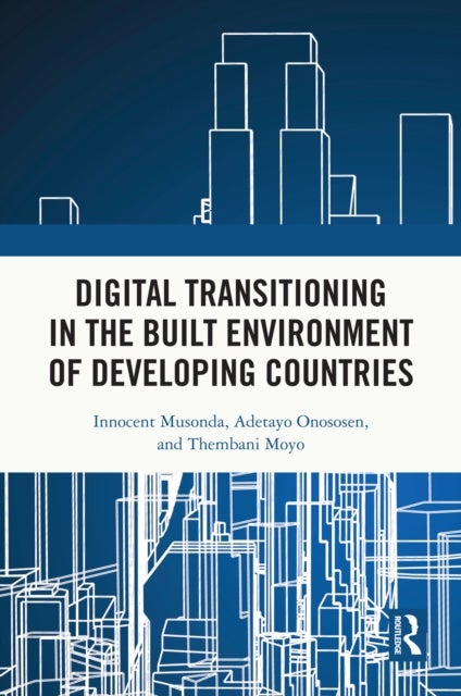 Digital Transitioning in the Built Environment of Developing Countries