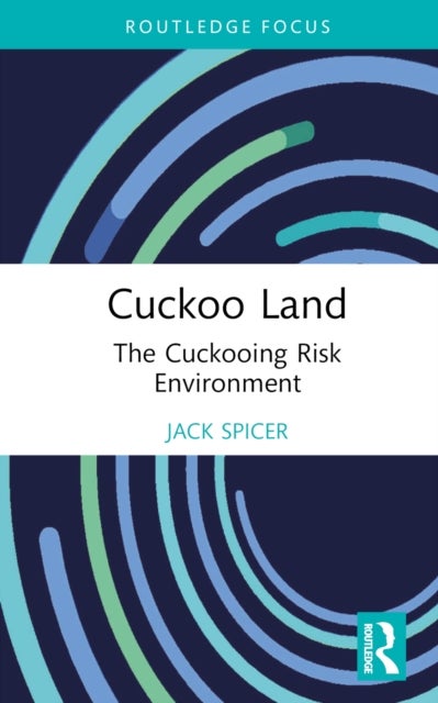 Cuckoo Land - The Cuckooing Risk Environment