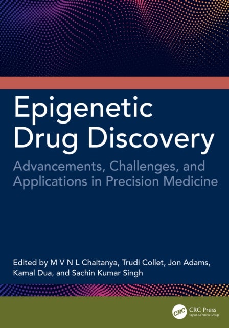 Epigenetic Drug Discovery - Advancements, Challenges, and Applications in Precision Medicine