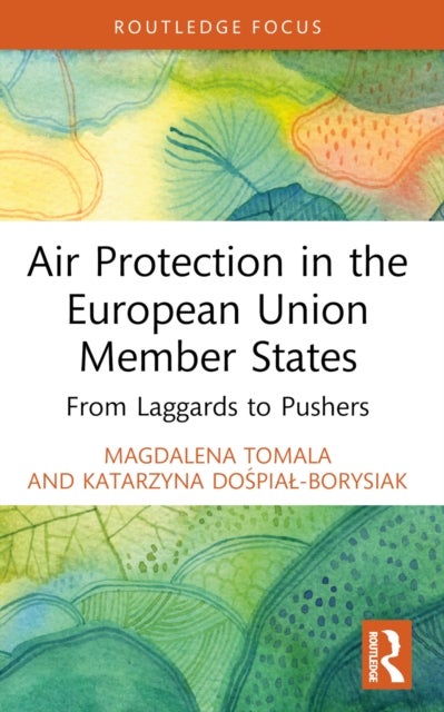 Air Protection in the European Union Member States - From Laggards to Pushers
