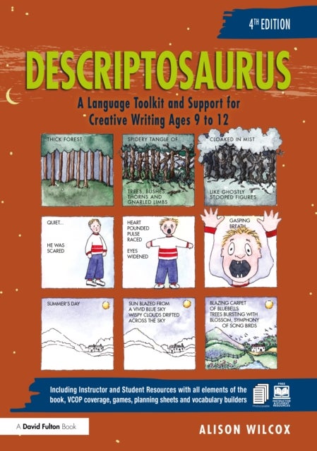 Descriptosaurus - A Language Toolkit and Support for Creative Writing Ages 9 to 12