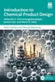 Introduction to Chemical Product Design