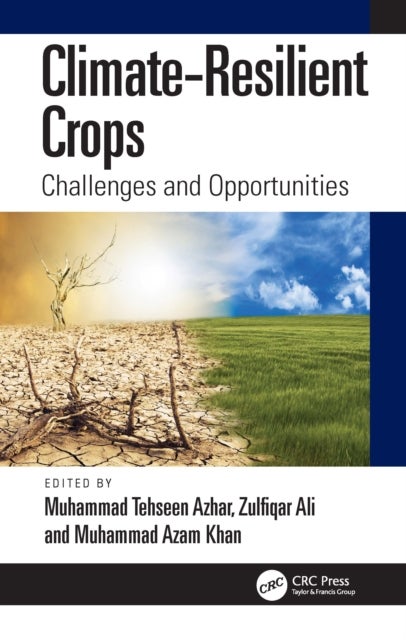 Climate-Resilient Crops - Challenges and Opportunities