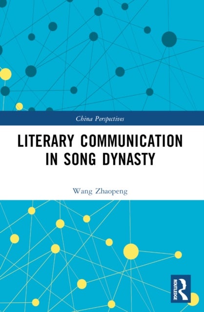 Literary Communication in Song Dynasty