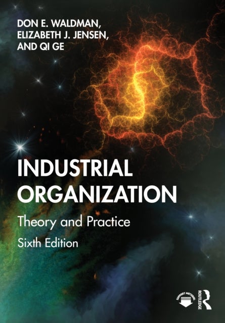 Industrial Organization - Theory and Practice