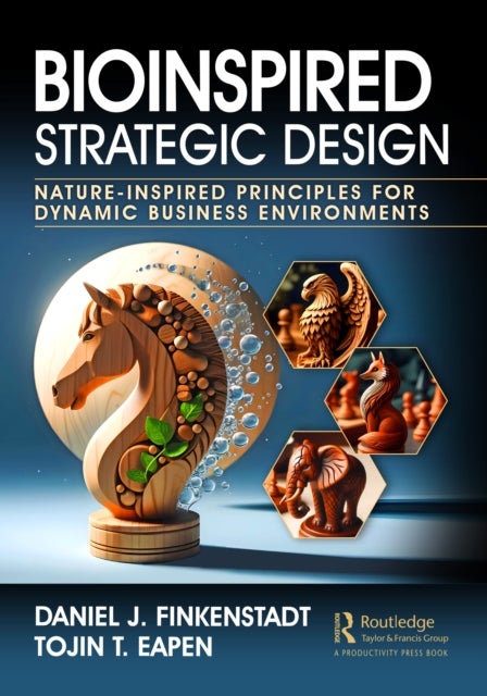 Bioinspired Strategic Design - Nature-Inspired Principles for Dynamic Business Environments