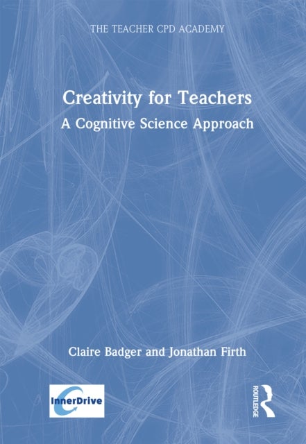 Creativity for Teachers - A Cognitive Science Approach