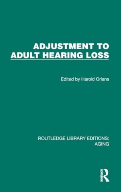 Adjustment to Adult Hearing Loss