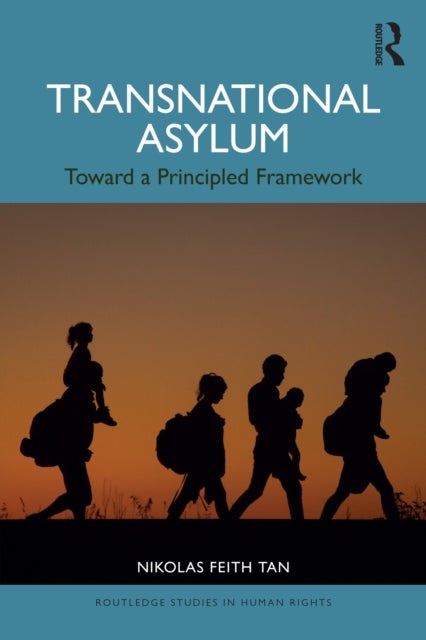 Transnational Asylum - Toward a Principled Framework