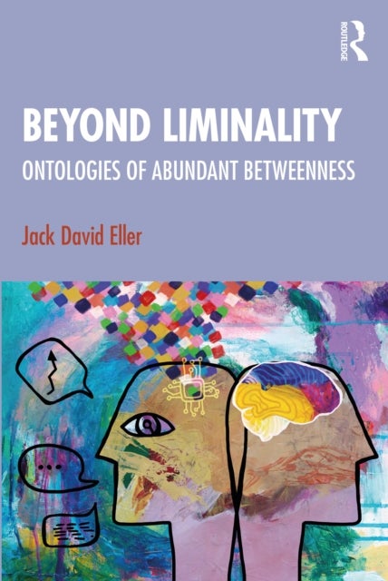 Beyond Liminality - Ontologies of Abundant Betweenness