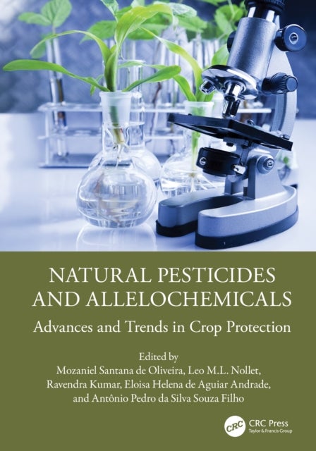 Natural Pesticides and Allelochemicals - Advances and Trends in Crop Protection