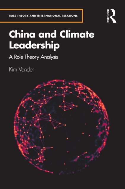 China and Climate Leadership - A Role Theory Analysis