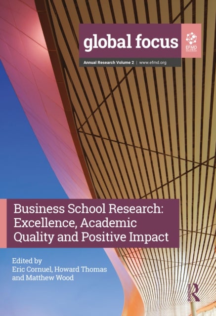Business School Research - Excellence, Academic Quality and Positive Impact