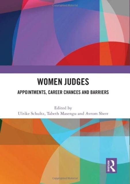 Women Judges - Appointments, Career Chances and Barriers