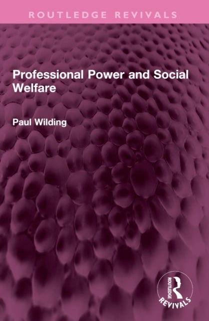 Professional Power and Social Welfare