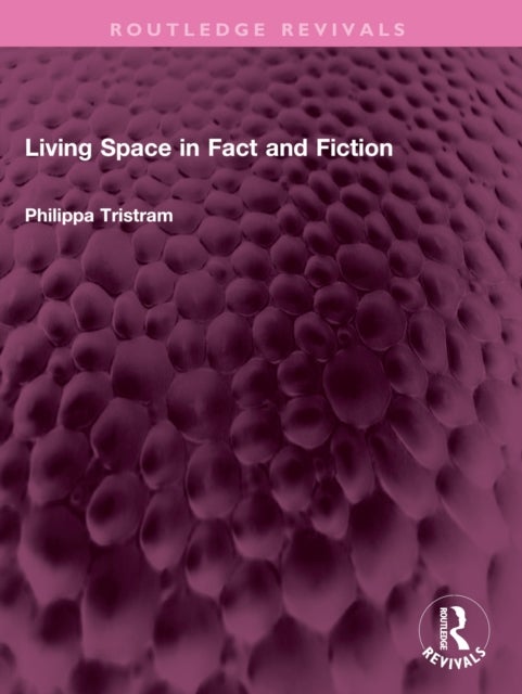 Living Space in Fact and Fiction