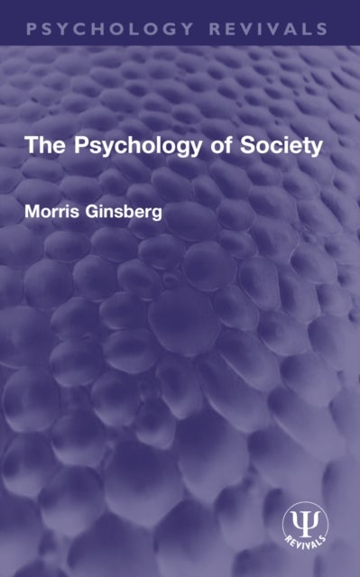 The Psychology of Society