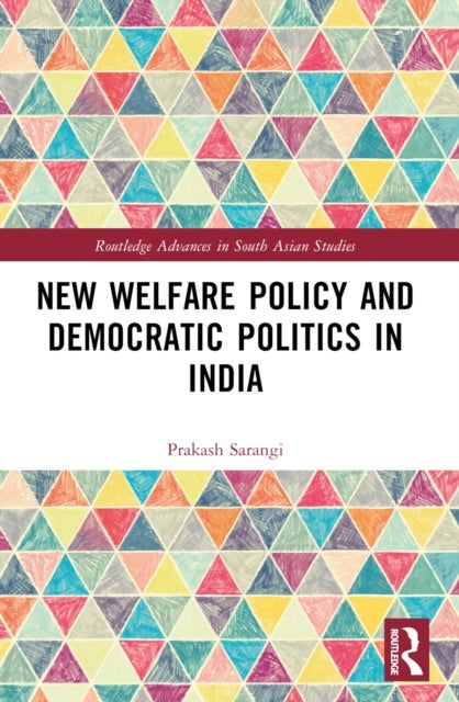 New Welfare Policy and Democratic Politics in India