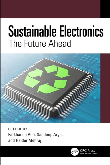Sustainable Electronics - The Future Ahead