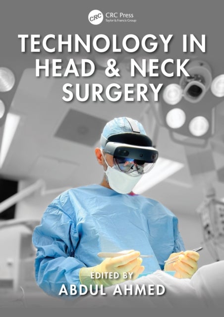 Technology in Head & Neck Surgery