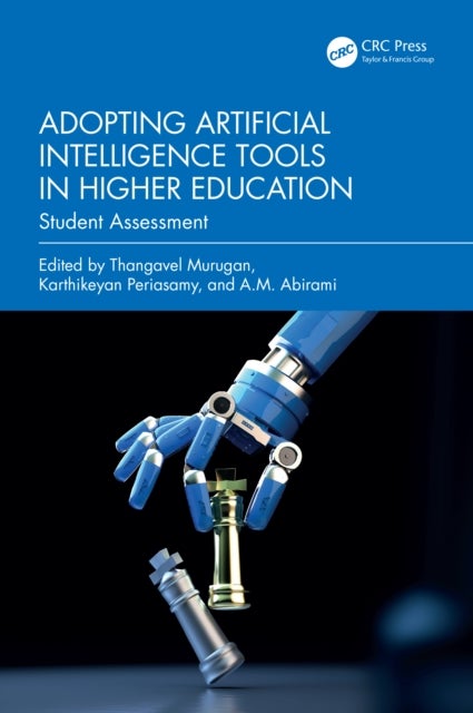 Adopting Artificial Intelligence Tools in Higher Education - Student Assessment