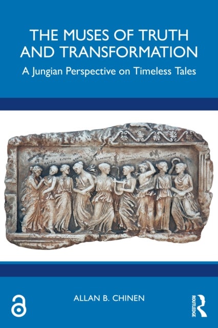 The Muses of Truth and Transformation - A Jungian Perspective on Timeless Tales