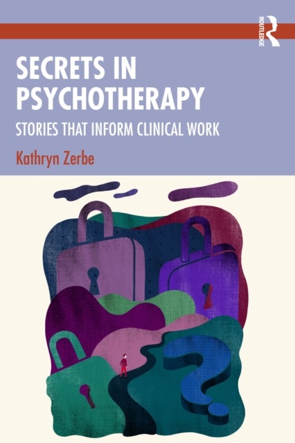 Secrets in Psychotherapy - Stories that Inform Clinical Work