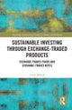 Sustainable Investing Through Exchange-Traded Products