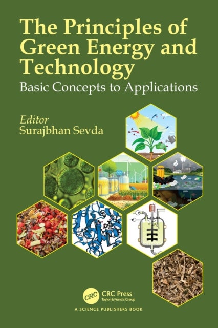 The Principles of Green Energy & Technology - Basic Concepts to Applications