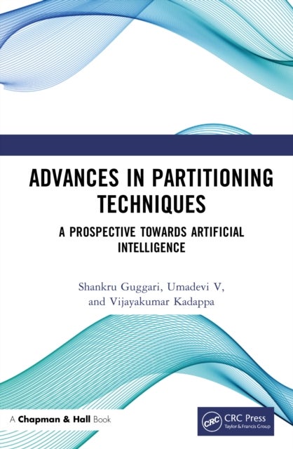 Advances in Partitioning Techniques - A Prospective towards Artificial Intelligence