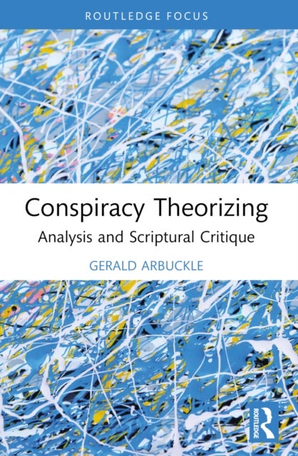 Conspiracy Theorizing - Analysis and Scriptural Critique
